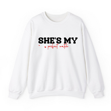 Load image into Gallery viewer, She’s my perfect match premium sweatshirt