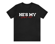 Load image into Gallery viewer, He’s my perfect match premium tee