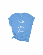Load image into Gallery viewer, Wife, Mom, Boss Premium Tee (More Colors Available)