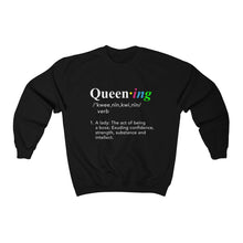 Load image into Gallery viewer, Queen-Ing Premium Sweatshirt