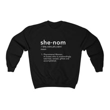 Load image into Gallery viewer, She-Nom Premium Sweatshirt