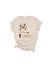 Load image into Gallery viewer, Brown Girl Premium Tee