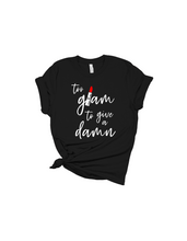 Load image into Gallery viewer, Too Glam - Premium Tee - Blk