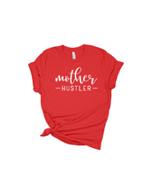 Load image into Gallery viewer, Mother Hustler Premium Tee (More Colors Available)