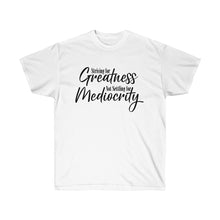 Load image into Gallery viewer, Striving for Greatness Premium Tee - (More Colors Available)