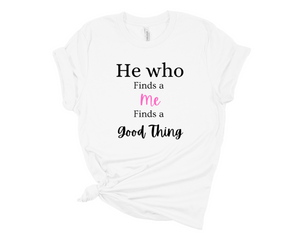 He who finds Premium Tee