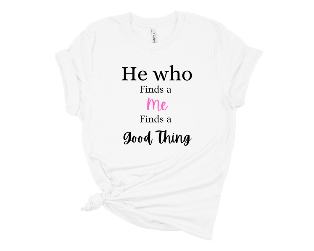 He who finds Premium Tee