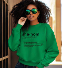 Load image into Gallery viewer, She-Nom Premium Sweatshirt
