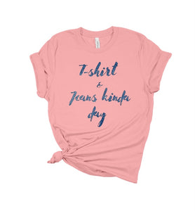 “Jeans” Premium Tee (More colors available)