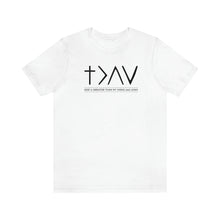 Load image into Gallery viewer, God is Greater Premium Tee (More Colors Available)
