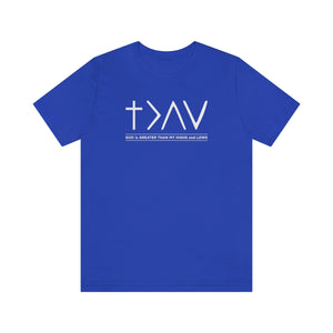 God is Greater Premium Tee (More Colors Available)